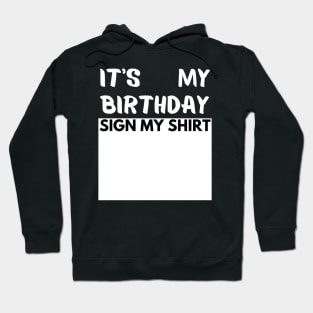 Birthday shirt Hoodie